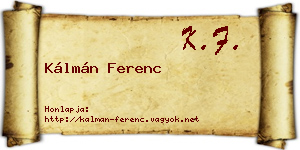 Kálmán Ferenc névjegykártya